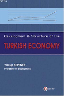 Development and Structure of the Turkish Economy