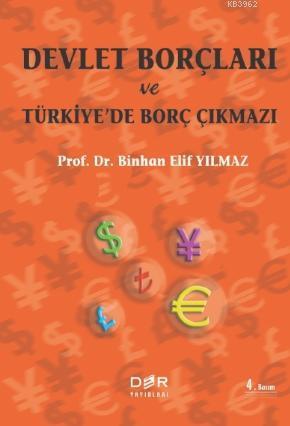 Devlet Borçları ve Türkiye'de Borç Çıkmazı