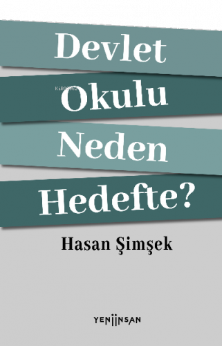 Devlet Okulu Neden Hedefte?