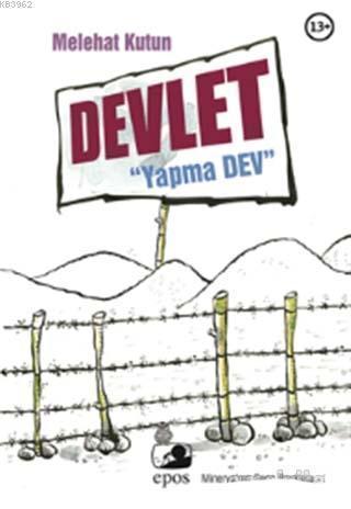 Devlet : "yapma Dev"