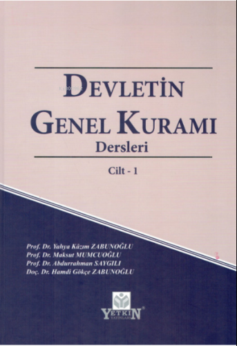 Devletin Genel Kuramı Dersleri Cilt-I