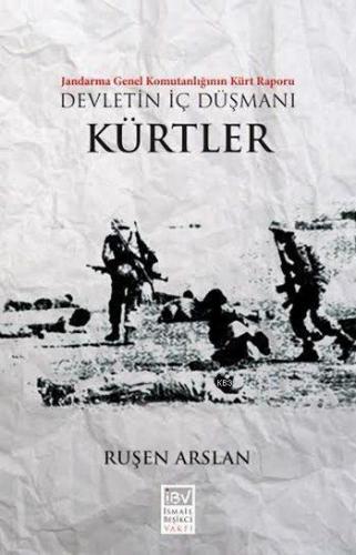 Devletin İç Düşmanı - Kürtler