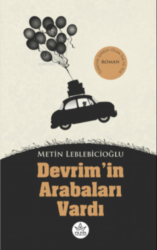 Devrim'in Arabaları Vardı