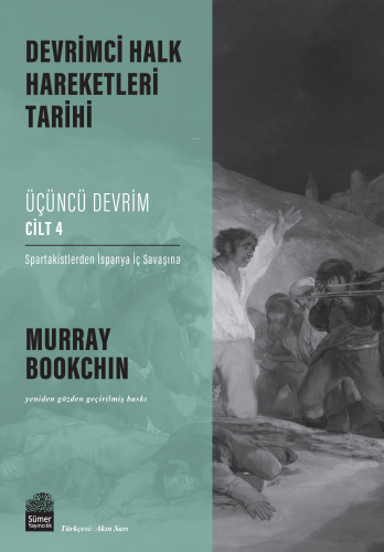 Devrimci Halk Hareketleri Tarihi: Üçüncü Devrim Cilt 4;Spartakistlerde