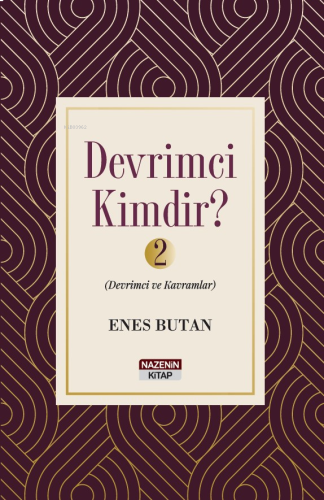 Devrimci Kimdir? - 2 ;Devrimci ve Kavramlar