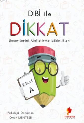 Dibi İle Dikkat 2.Sınıf A