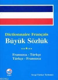 Dictionnaire Français Büyük Sözlük