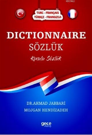 Dictionnaire Sözlük (Türkçe-Fransızca/Turc-Français)