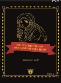 Die Geschichte Von Der Abgehauenen Hand; Stufe 3