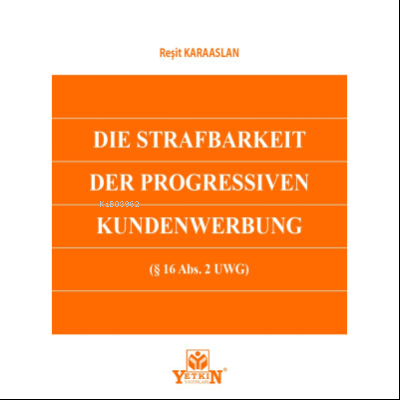 Die Strafbarkeit Der Progressiven Kundenwerbung