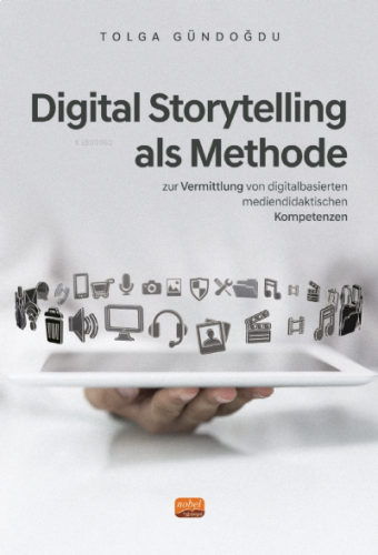 Digital Story Telling Als Methode