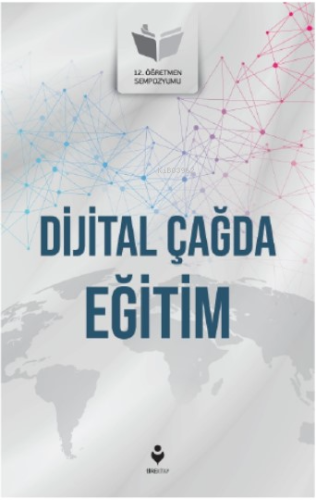 Dijital Çağda Eğitim