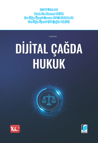 Dijital Çağda Hukuk