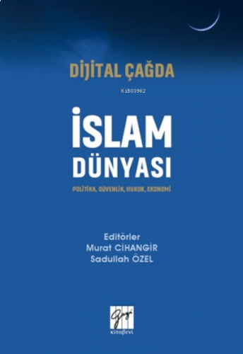 Dijital Çağda Islam Dünyası