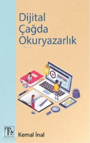 Dijital Çağda Okuryazarlık