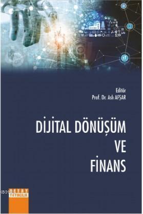 Dijital Dönüşüm ve Finans