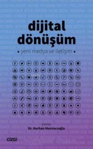 Dijital Dönüşüm Yeni Medya ve İletişim