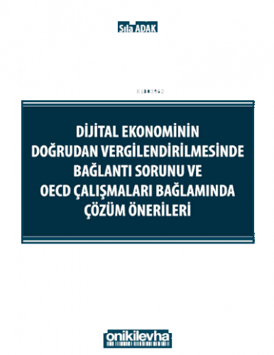 Dijital Ekonominin Doğrudan Vergilendirilmesinde Bağlantı Sorunu ve OE