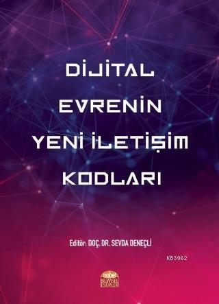 Dijital Evrenin Yeni İletişim Kodları