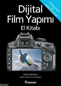 Dijital Film Yapımı El Kitabı