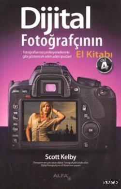 Dijital Fotoğrafçının El Kitabı (Cilt 4)