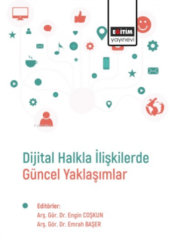 Dijital Halkla İlişkilerde Güncel Yaklaşımlar