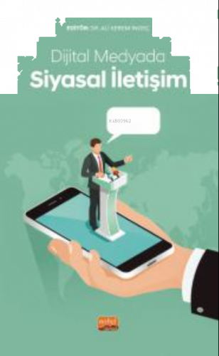 Dijital Medyada Siyasal İletişim