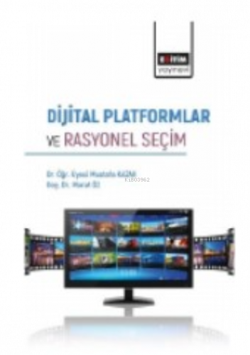 Dijital Platformlar ve Rasyonel Seçim