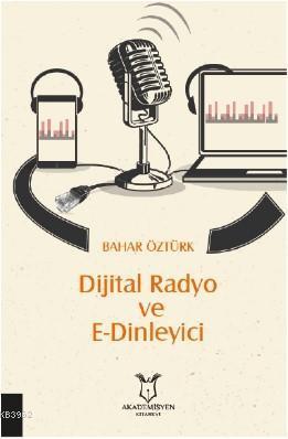 Dijital Radyo ve E-Dinleyici