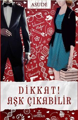 Dikkat Aşk Çıkabilir