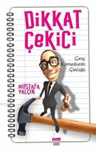 Dikkat Çekici; Genç Komedyenin Günlüğü