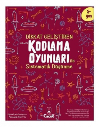 Dikkat Geliştiren Kodlama Oyunları ile Sistematik Düşünme