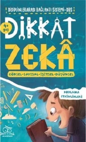 Dikkat Zeka 4+ Yaş - Disiplinler Arası Bağlantı Sistemi (DBS)