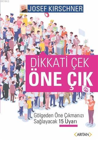 Dikkati Çek Öne Çık