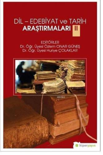 Dil-Edebiyat ve Tarih Araştırmaları 2