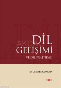 Dil Gelişimi ve Dil Politikası