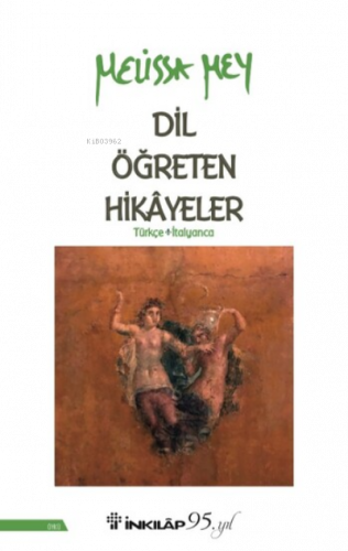 Dil Öğreten Hikayeler Türkçe - İtalyanca