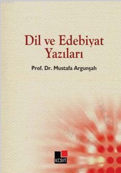 Dil ve Edebiyat Yazıları