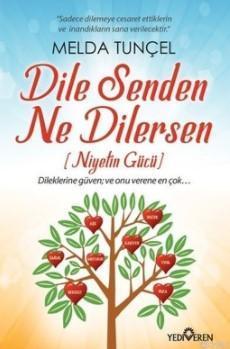 Dile Senden Ne Dilersen