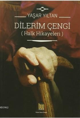 Dilerim Çengi Halk Hikayeleri