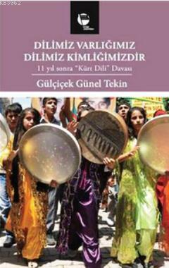 Dilimiz Varlığımız Dilimiz Kimliğimizdir