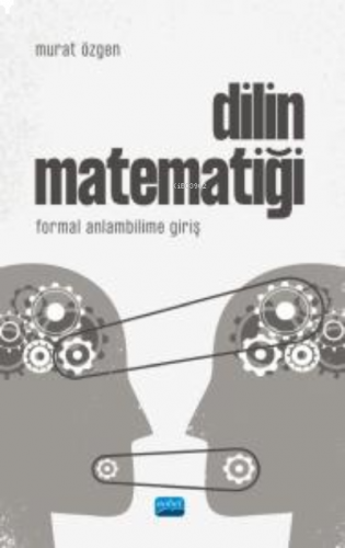 Dilin Matematiği - - Formal Anlambilime Giriş