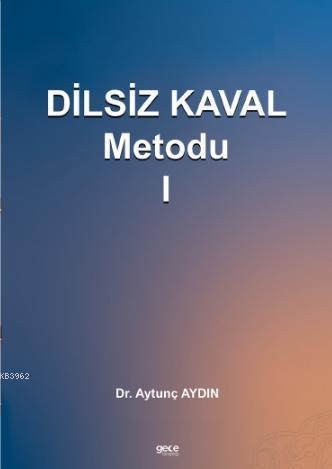 Dilsiz Kaval Metodu 1