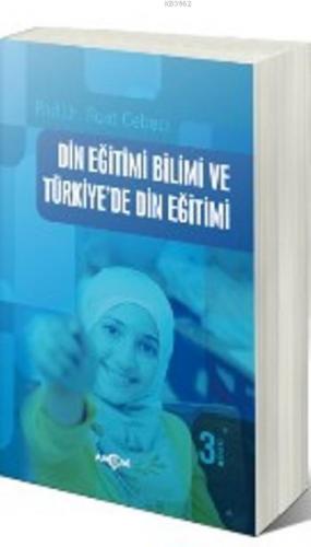 Din Eğitimi Bilimi ve Türkiye'de Din Eğitimi