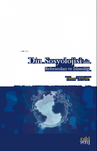 Din Sosyolojisi’nin Referansları ve İslamiliği