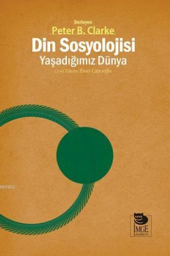 Din Sosyolojisi - Yaşadığımız Dünya