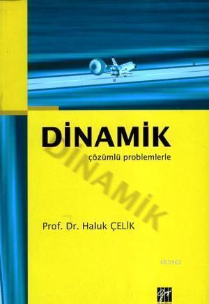 Dinamik - Çözümlü Problemlerle