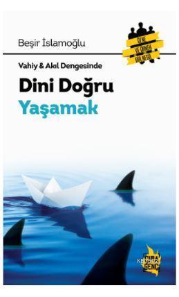 Dini Doğru Yaşamak