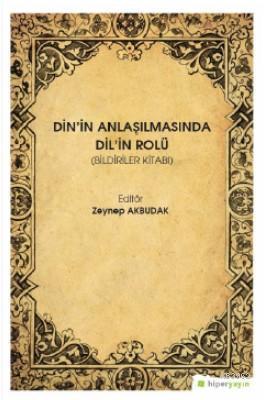 Din'in Anlaşılmasında Dil'in Rolü (Bildiriler Kitabı)