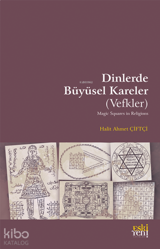 Dinlerde Büyüsel Kareler (Vefkler)